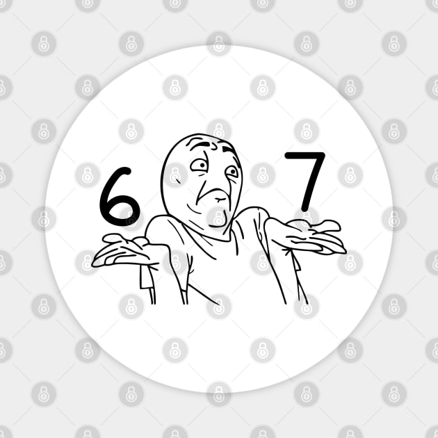 6-7 Magnet by Creatifly Graphic Tees